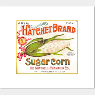 Hatchet Brand Corn Label Posters and Art